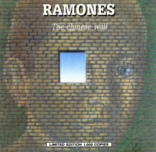 The Ramones : The Chinese Wall